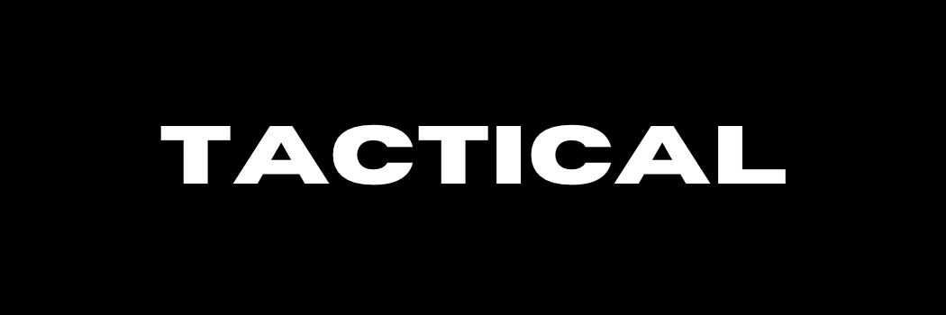 Tactical Series